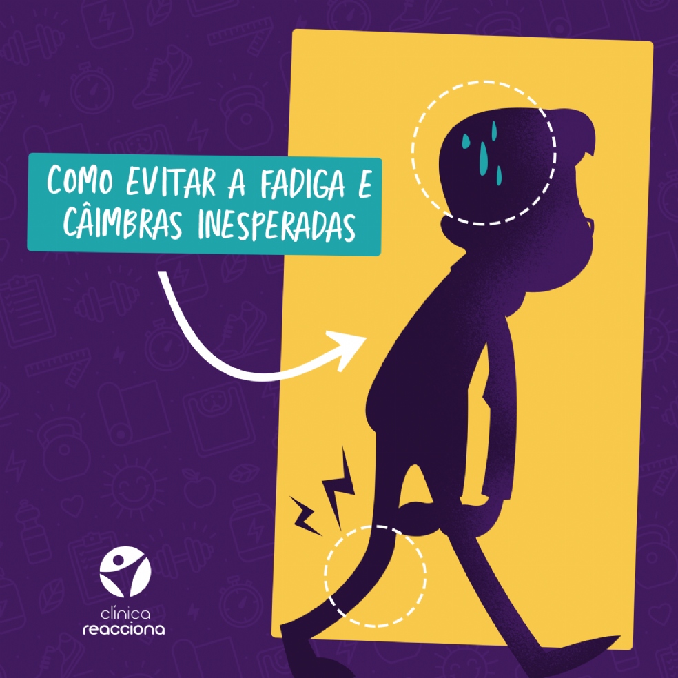 Como evitar fadigas e câimbras inesperadas?